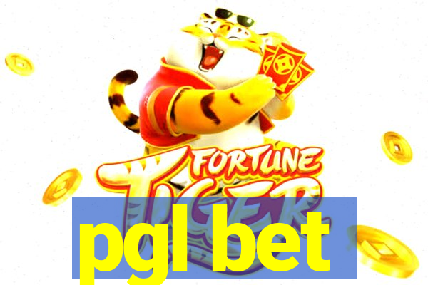 pgl bet